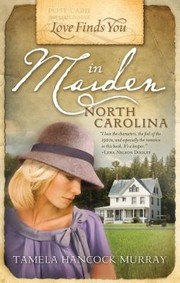 Cover of: Love Finds You In Maiden North Carolina by 