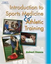 Cover of: Introduction to Sports Medicine & Athletic Training by Robert C France