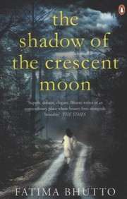 Cover of: The Shadow Of The Crescent Moon by 
