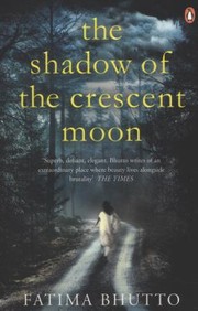 The Shadow Of The Crescent Moon