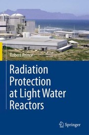 Cover of: Radiation Protection At Light Water Reactors