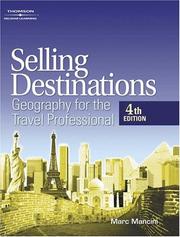 Cover of: Selling Destinations: Geography for the Travel Professional (Selling Destinations)