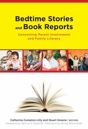 Cover of: Bedtime Stories And Book Reports Connecting Parent Involvement And Family Literacy