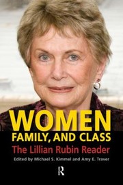 Cover of: Women Family And Class The Lillian Rubin Reader