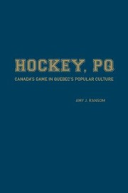 Cover of: Hockey Pq Canadas Game In Quebecs Popular Culture