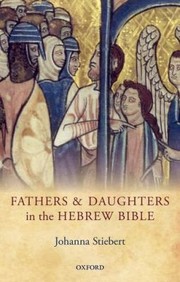 Cover of: Fathers And Daughters In The Hebrew Bible