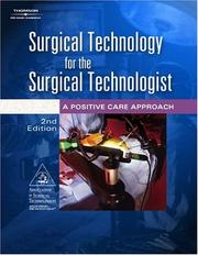 Surgical Technology for the Surgical Technologist by AST