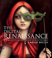 Cover of: The Digital Renaissance Old Master Techniques In New Digital Software