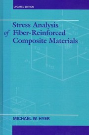 Cover of: Stress Analysis Of Fiberreinforced Composite Materials by Michael Hyer