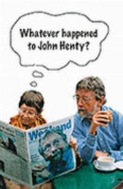 Cover of: Whatever Happened to John Henty