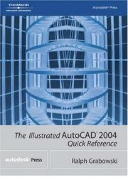 Cover of: The illustrated AutoCAD 2004 quick reference by Ralph Grabowski