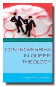 Cover of: Controversies In Queer Theology by 