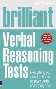 Cover of: Brilliant Verbal Reasoning Tests Everything You Need To Know To Pass Verbal Reasoning Tests