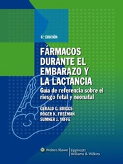 Cover of: Frmacos Durante El Embarazo Y La Lactancia Gua De Referencia Del Riesgo Fetal Y Neonatal