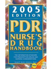 Cover of: PDR Nurse's Drug Handbook 2005 (Pdr Nurse's Drug Handbook) by George Spratto, George R. Spratto, Adrienne L. Woods, George R. Spratto, Adrienne L. Woods