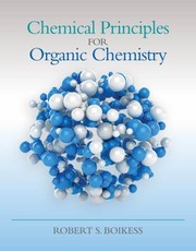 Cover of: Chemical Principles For Organic Chemistry by Robert S. Boikess