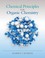 Cover of: Chemical Principles For Organic Chemistry