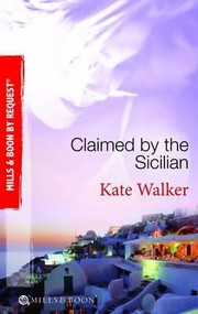 Cover of: Claimed By The Sicilian