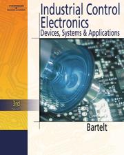 Cover of: Industrial control electronics | Terry L. M. Bartelt