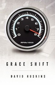 Grace Shift by David Huskins