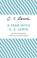 Cover of: A Year With Cs Lewis 365 Daily Readings From His Classic Works