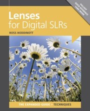 Lenses For Digital Slrs by Ross Hoddinott