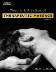 Cover of: Theory and practice of therapeutic massage by Mark Beck