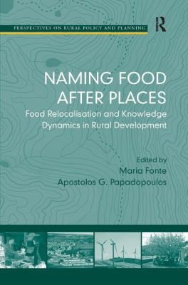Naming Food After Places Food Relocalisation And Knowledge Dynamics In Rural Development