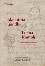 Cover of: Mahatma Gandhi And Prema Kantak Exploring A Relationship Exploring History