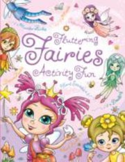 Cover of: FLUTTERING FAIRIES ACTIVITY FUN by 
