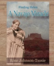 Cover of: Finding Helen A Navajo Miracle