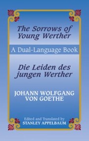 Cover of: The Sorrows Of Young Werther Die Leiden Des Jungen Werther by 