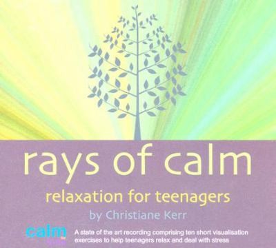Rays Of Calm Relaxation For Teenagers
