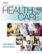 Cover of: Introduction to Health Care by Joyce Mitchell, Lee Haroun