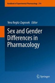 Sex And Gender Differences In Pharmacology by Vera Regitz-Zagrosek