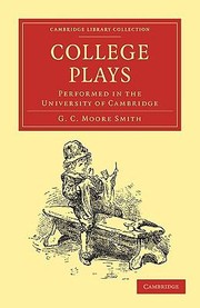 Cover of: College Plays
            
                Cambridge Library Collection Literary Studies by 