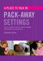 Cover of: A Place To Talk In Packaway Settings by 
