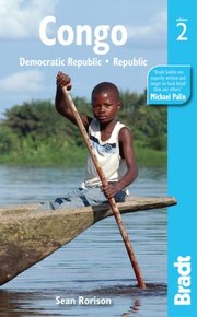 Cover of: Congo Democratic Republic Republic The Bradt Travel Guide by 