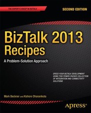 Cover of: Biztalk 2013 Recipes A Problemsolution Approach