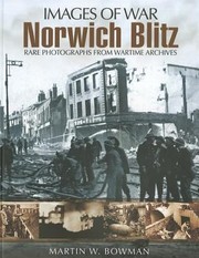 Cover of: Norwich Blitz Rare Photographs From Wartime Archives