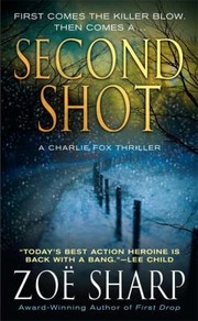 Cover of: Second Shot A Charlie Fox Thriller