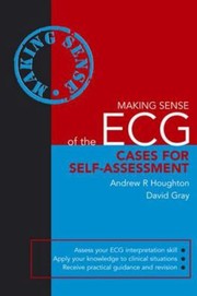 Cover of: Making Sense Of The Ecg Cases For Selfassessment