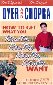 Cover of: How to Get What You Really, Really Want
