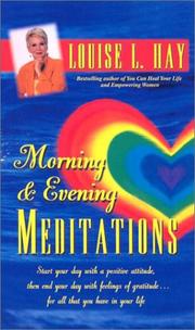 Cover of: Morning & Evening Meditations by Louise L. Hay