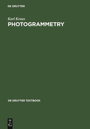 Cover of: Photogrammetry Geometry From Images And Laser Scans