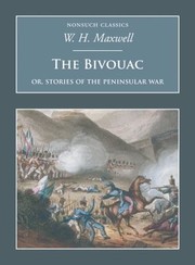 Cover of: The Bivouac Or Stories Of The Peninsular War by 