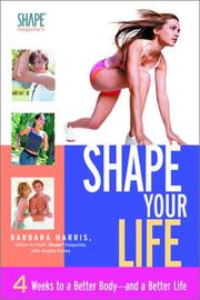 Cover of: Shape Your Life | Barbara Harris