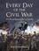 Cover of: Every Day Of The Civil War A Chronological Encyclopedia