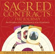 Cover of: Sacred Contracts by Caroline Myss, Peter Occhiogrosso