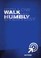 Cover of: Walk Humbly
            
                Ifollow Discipleship Resource